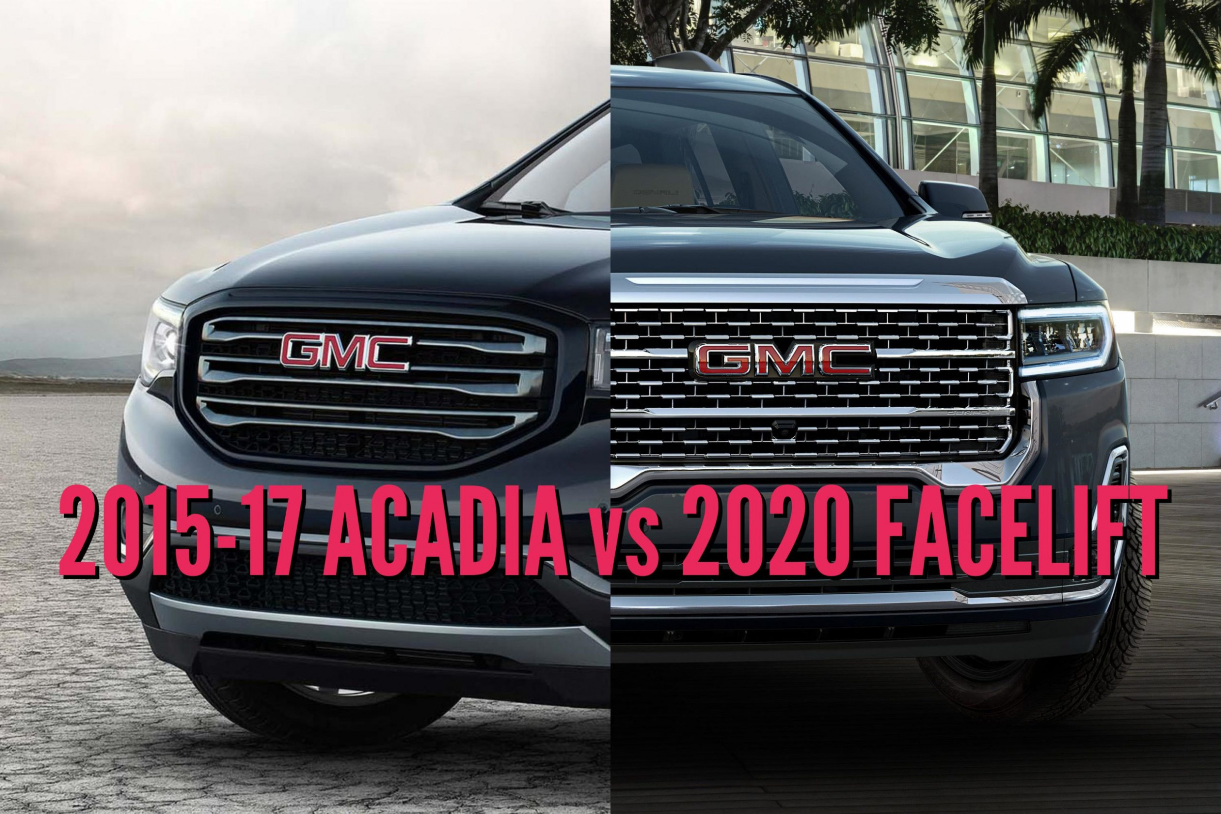 Release Gmc Acadia 2022 Vs 2019 Release Gmc Acadia 2022 Vs 2019