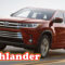Prices Will The 2022 Toyota Highlander Be Redesigned